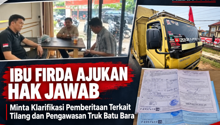 Ibu Firda Ajukan Hak Jawab, Minta Klarifikasi Pemberitaan Terkait Tilang dan Pengawasan Truk Batu Bara