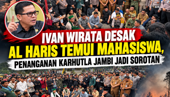 Ivan Wirata Desak Al Haris Temui Mahasiswa, Penanganan Karhutla Jambi Jadi Sorotan