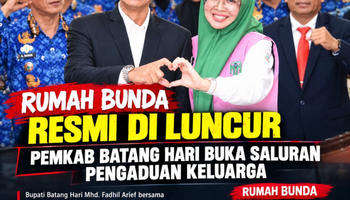 Rumah Bunda Resmi di Luncur : Pemkab Batang Hari Buka Saluran Pengaduan Keluarga